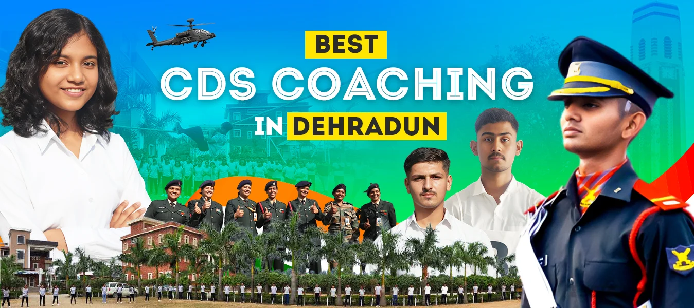 Best CDS coaching in Dehradun