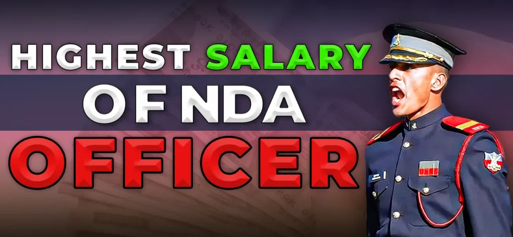 Highest Salary of NDA Officer