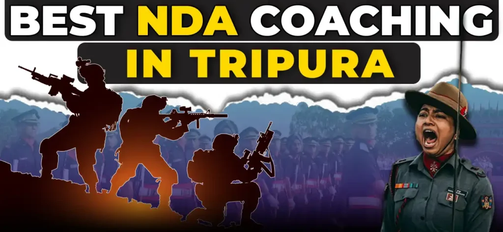 best nda coaching in tripura