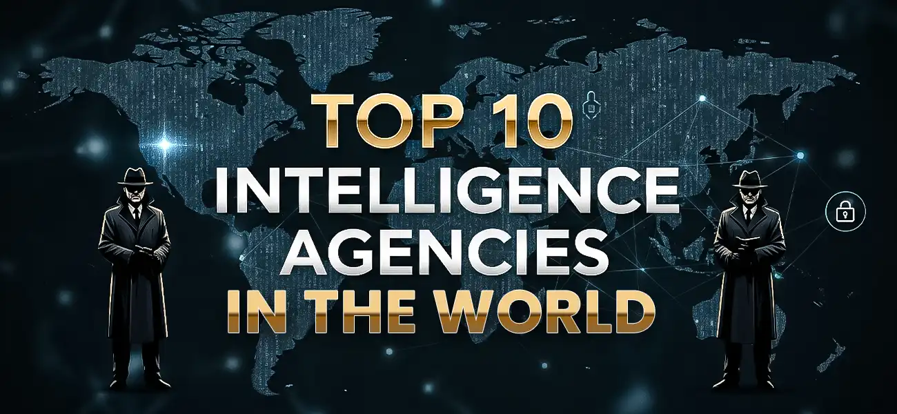 Top 10 intelligence agencies in the world
