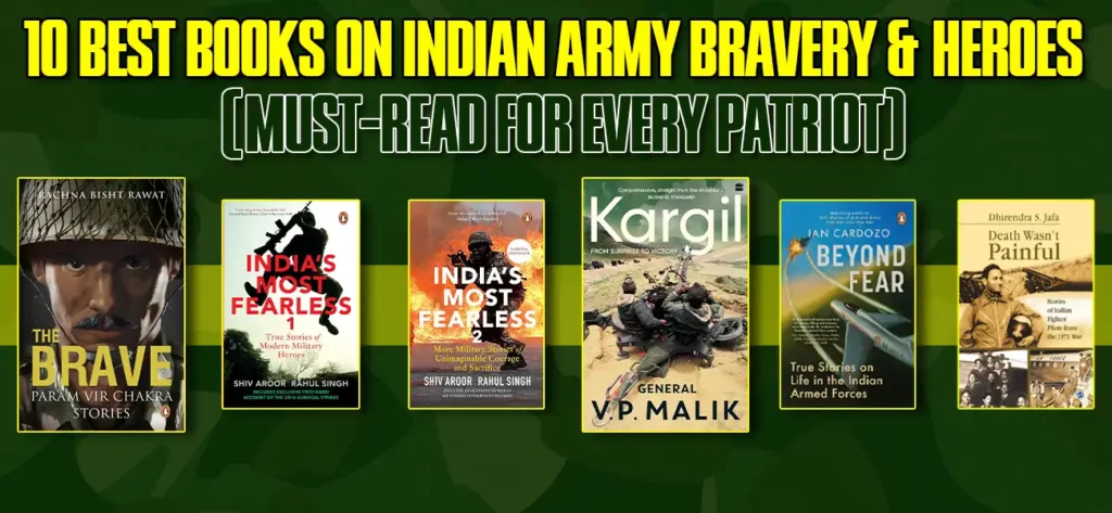 10 Best Books on Indian Army Bravery