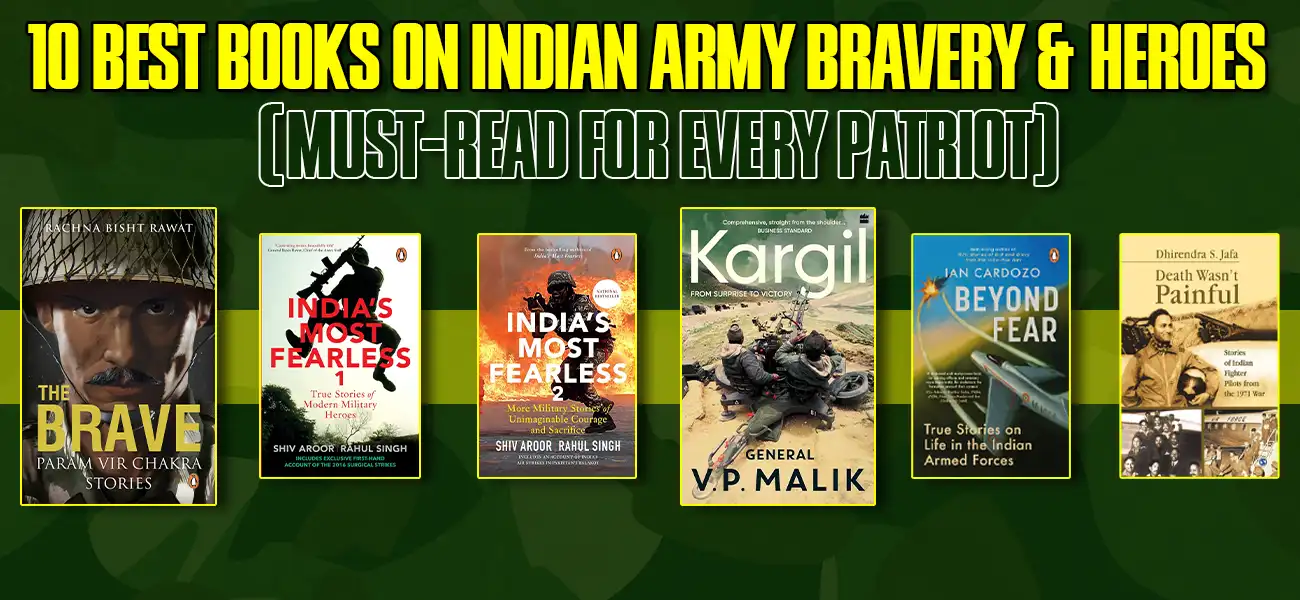 10 Best Books on Indian Army Bravery