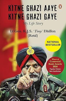 5. Kitne Ghazi Aaye, Kitne Ghazi Gaye – Lt Gen KJS Dhillon