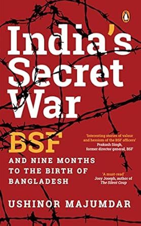 Indias Secret War – Ushinor Majumdar