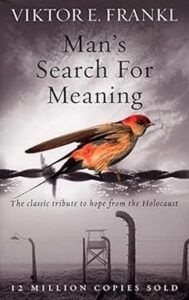 Best Self Development Books to Read 9 Man’s Search for Meaning – Viktor E. Frankl