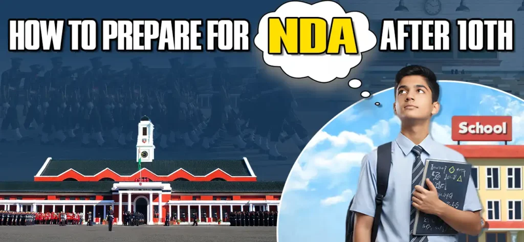 How to Prepare for NDA After 10th 3 How to Prepare for NDA After 10th