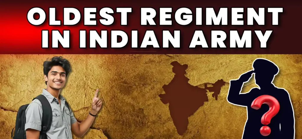 Oldest Regiment in Indian Army 5 oldest regiment in indian army