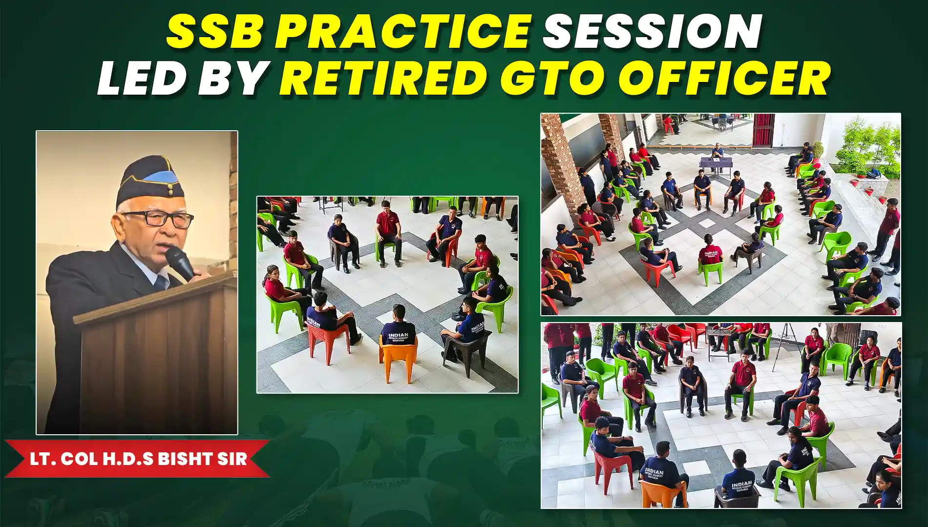 Home 2 SSB Practice Session Led By Retired GTO Officer and Lt. Col H.D.S Bisht Sir