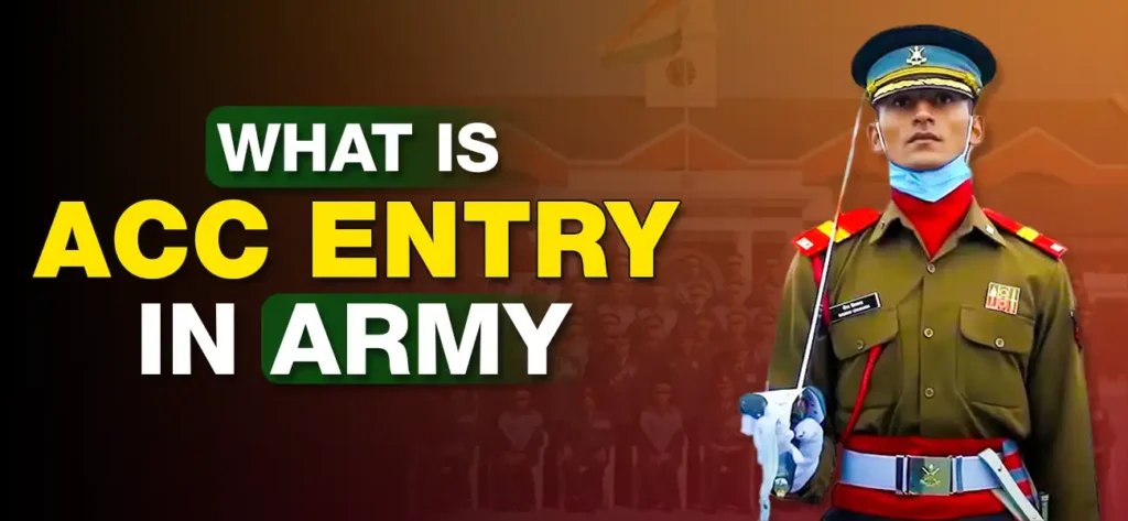 what is acc entry in army